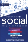 Image for Social Media Marketing 2021 : The Ultimate Mastery to Use the Secrets of Digital Business and Become an Influencer This Book Includes Instagram, Youtube, Twitter, and Facebook Marketing 2021