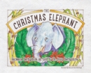 Image for The Christmas Elephant