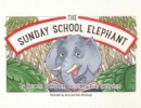 Image for The Sunday School Elephant