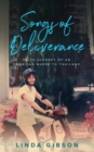 Image for Songs of Deliverance, Faith Journey of an American Nurse to Thailand