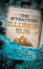 Image for The Attraction : Illusion Run
