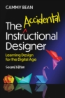 Image for The accidental instructional designer  : learning design for the digital age