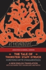 Image for The Tale of Thorstein Staff-Struck (thorsteins THattr stangarhoeggs) : A New English Translation with Old Norse Text, Vocabulary, and Notes