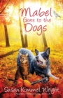 Image for Mabel Goes to the Dogs