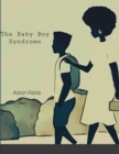 Image for The Baby Boy Syndrome