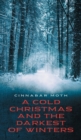 Image for A Cold Christmas and the Darkest of Winters