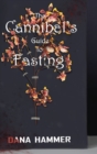 Image for The Cannibal&#39;s Guide to Fasting