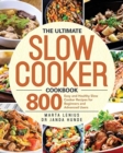 Image for The Ultimate Slow Cooker Cookbook