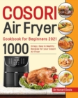 Image for Cosori Air Fryer Cookbook for Beginners 2021