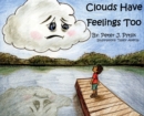 Image for Clouds Have Feelings Too