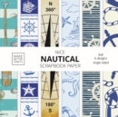 Image for Nice Nautical Scrapbook Paper : 8x8 Nautical Art Designer Paper for Decorative Art, DIY Projects, Homemade Crafts, Cute Art Ideas For Any Crafting Project