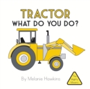 Image for Tractor What Do You Do?