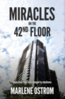 Image for Miracles on the 42nd Floor : Inspiration from Lives Changed by Obedience