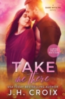 Image for Take Me There