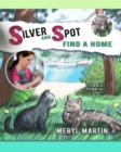 Image for Silver and Spot Find a Home