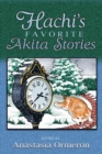 Image for Hachi&#39;s Favorite Akita Stories