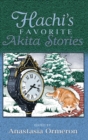 Image for Hachi&#39;s Favorite Akita Stories