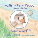 Image for Paulie the Piping Plover&#39;s Merry Misfits