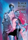 Image for Black History Leaders : Music: Beyonce, Drake, Nikki Minaj and Prince