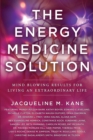 Image for The Energy Medicine Solution