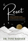 Image for The Reset, A High Achiever&#39;s Guide to Freedom and Fulfillment