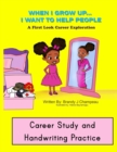 Image for When I Grow Up Helping Careers Career Study and Handwriting Practice