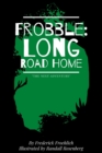 Image for Frobble : Long Road Home