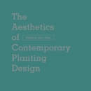 Image for The aesthetics of contemporary planting design