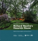Image for Emergence of a modern dwelling  : Richard Neutra&#39;s Hassrick House