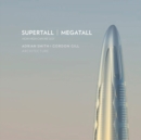 Image for Supertall   megatall  : how high can we go?