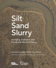 Image for Silt Sand and Slurry