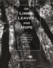 Image for Of limbs, leaves, and hope  : a portrait of Philadelphia&#39;s urban forest in times of a pandemic