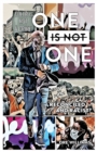 Image for One Is Not One : Reconciled and Racist?