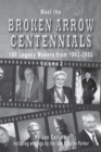 Image for Meet the Broken Arrow Centennials : 100 Legacy Makers from 1902-2002 Vol 2