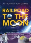 Image for Railroad to the Moon