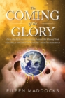 Image for The Coming of the Glory Volume 2