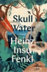 Image for Skull water  : a novel