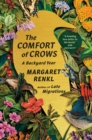 Image for The Comfort of Crows : A Backyard Year