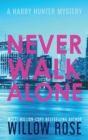 Image for Never Walk Alone