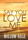 Image for Say You Love Me