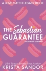 Image for The Sebastian Guarantee : Alternate Cover (Love Match Legacy Covers)