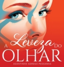 Image for A Leveza Do Olhar