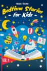 Image for Bedtime Stories For Kids - Vol. 1 : Short Stories to Help your Children relax, Fall asleep fast and Enjoy a long night&#39;s sleep