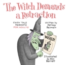 Image for The Witch Demands a Retraction