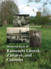 Image for Memorial Book of Kamenets Litovsk, Zastavye, and Colonies (Kamyanyets, Belarus)