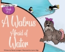 Image for A Walrus Afraid of Water