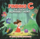 Image for Finding C : The Great Alphabet Hunt