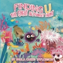 Image for Finding U : The Great Alphabet Hunt