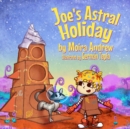 Image for Joe&#39;s Astral Holiday