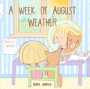 Image for A Week of August Weather